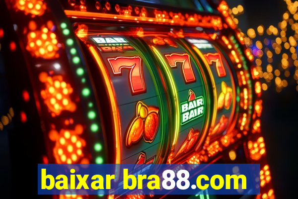 baixar bra88.com